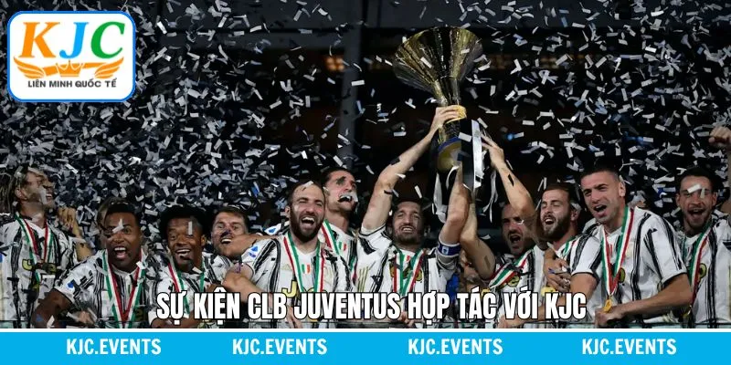 Liên minh quốc tế hợp tác với CLB Juventus