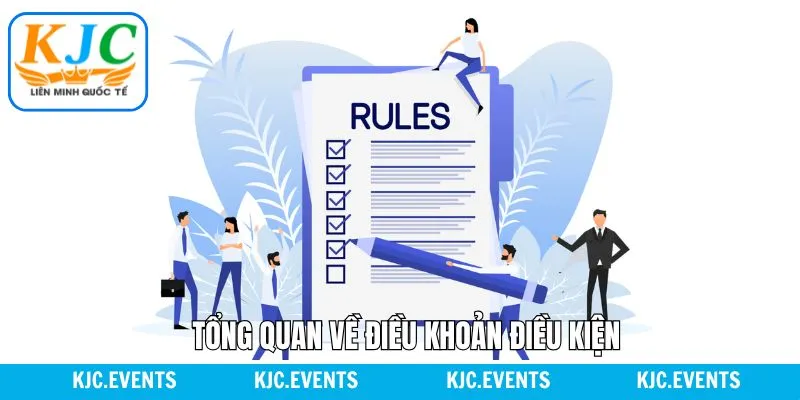 Chi tiết về điều khoản điều kiện KJC